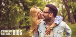 25 Promesas de Dios para Encontrar Pareja † en la Biblia